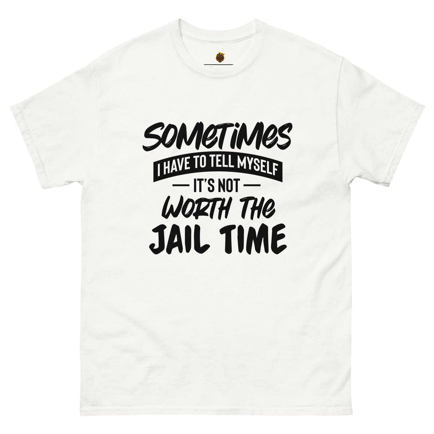 Not Worth Jail Time