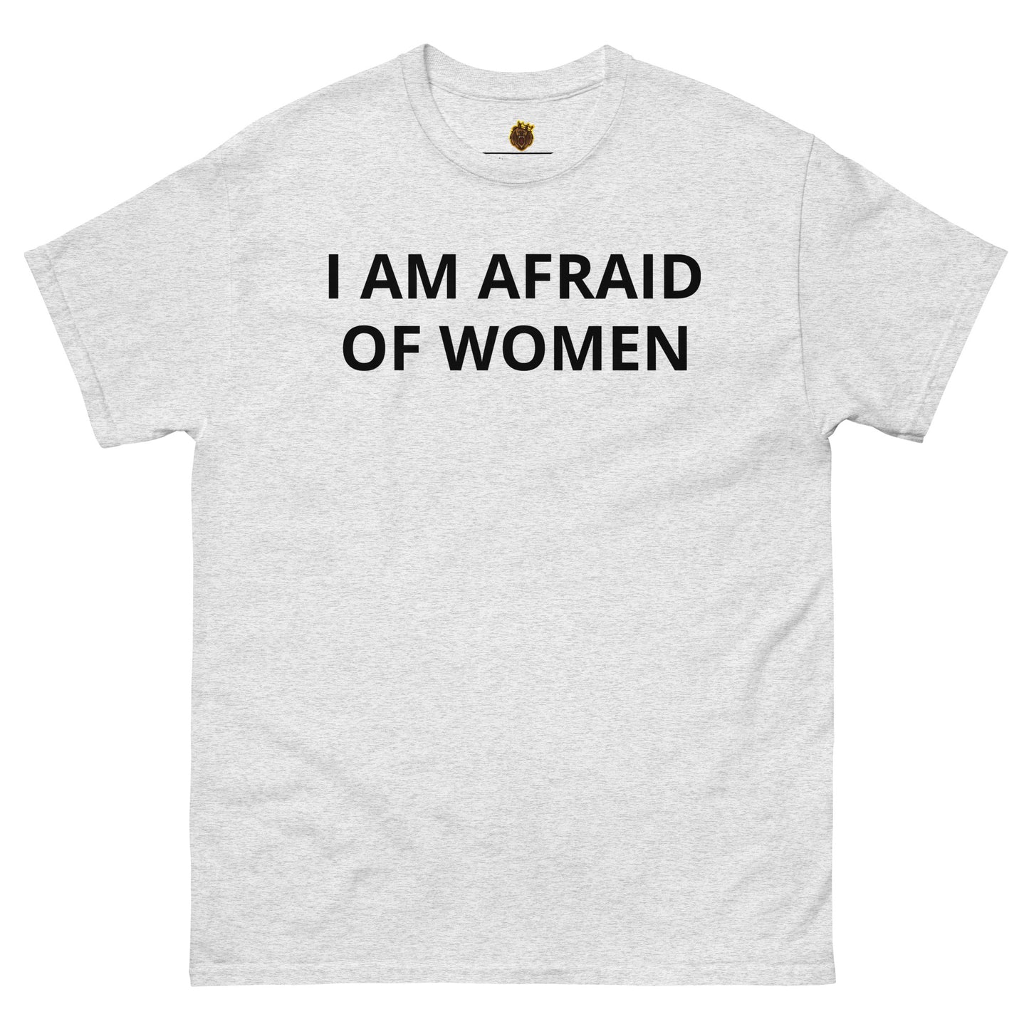 I Am Afraid Of Women