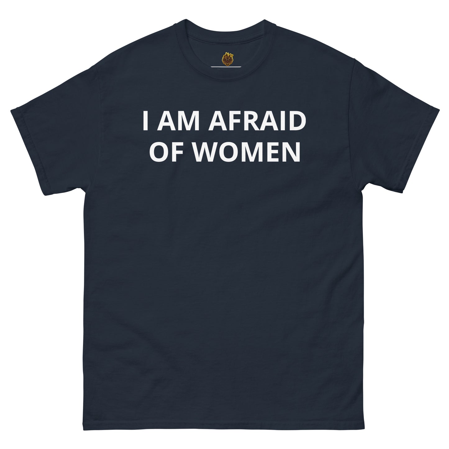 I Am Afraid Of Women