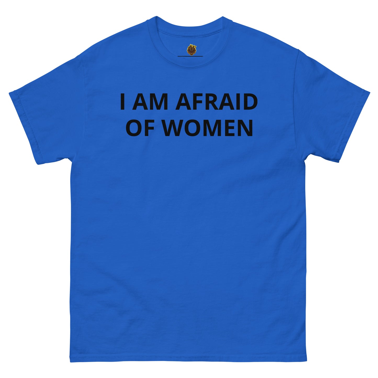 I Am Afraid Of Women