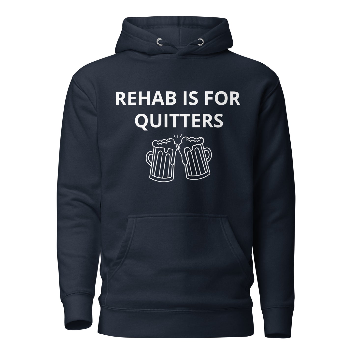 Rehab Is For Quitters