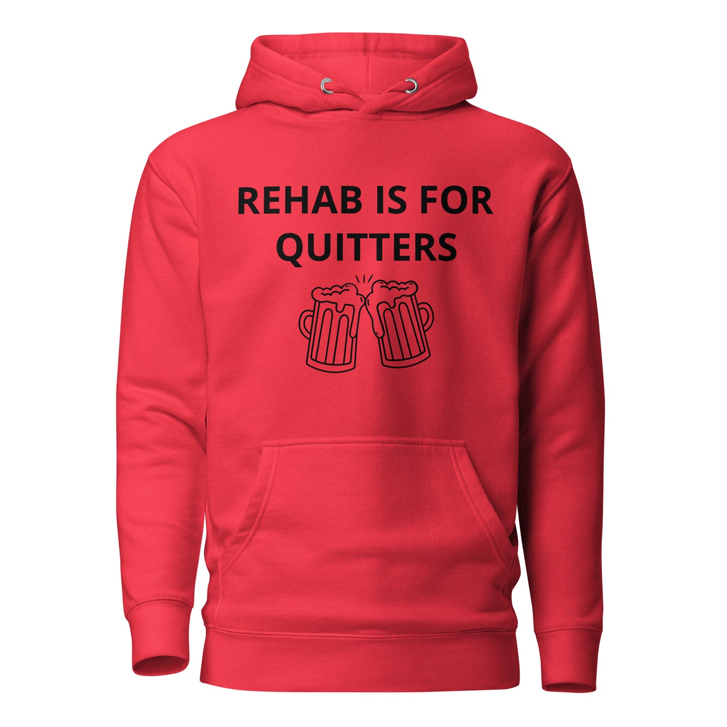 Rehab Is For Quitters